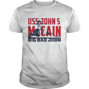 Uss John Mccain Big Bad John Shirt